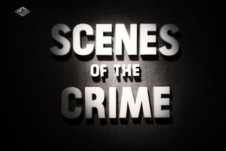 Scenes of the Crime book cover