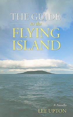 The Guide To The Flying Island book cover
