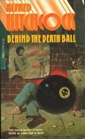 Alfred Hitchcock's Behind the Death Ball book cover