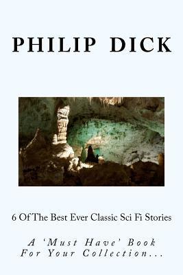 6 Of The Best Ever Classic Sci Fi Stories book cover