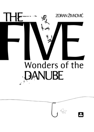 The Five Wonders of the Danube book cover