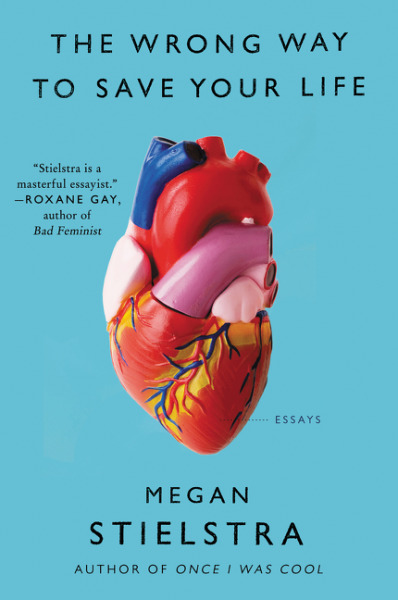 The Wrong Way to Save Your Life book cover