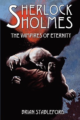 Sherlock Holmes and the Vampires of Eternity book cover