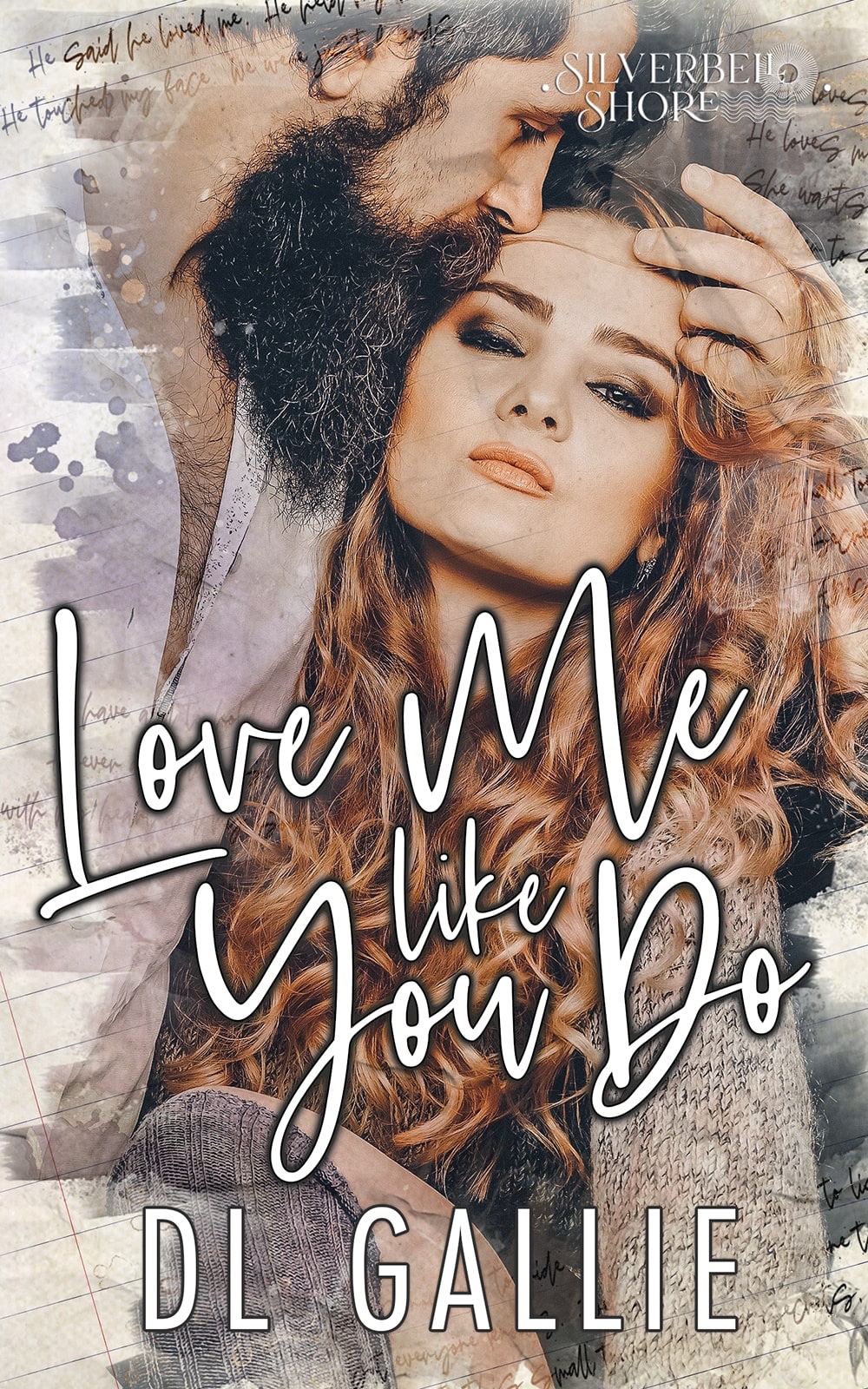 Love Me Like You Do:A small-town forbidden romance book cover