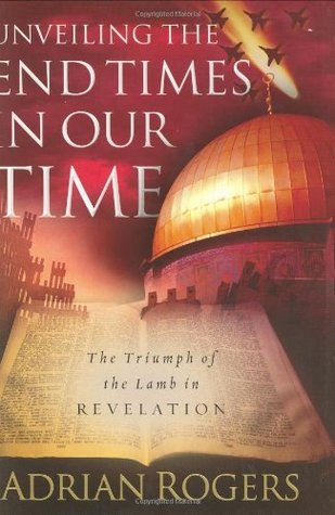 Unveiling the End Times in Our Time book cover