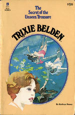 Trixie Belden and the Secret of the Unseen Treasure book cover