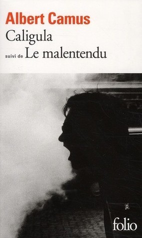 Caligula suivi de Le Malentendu book cover