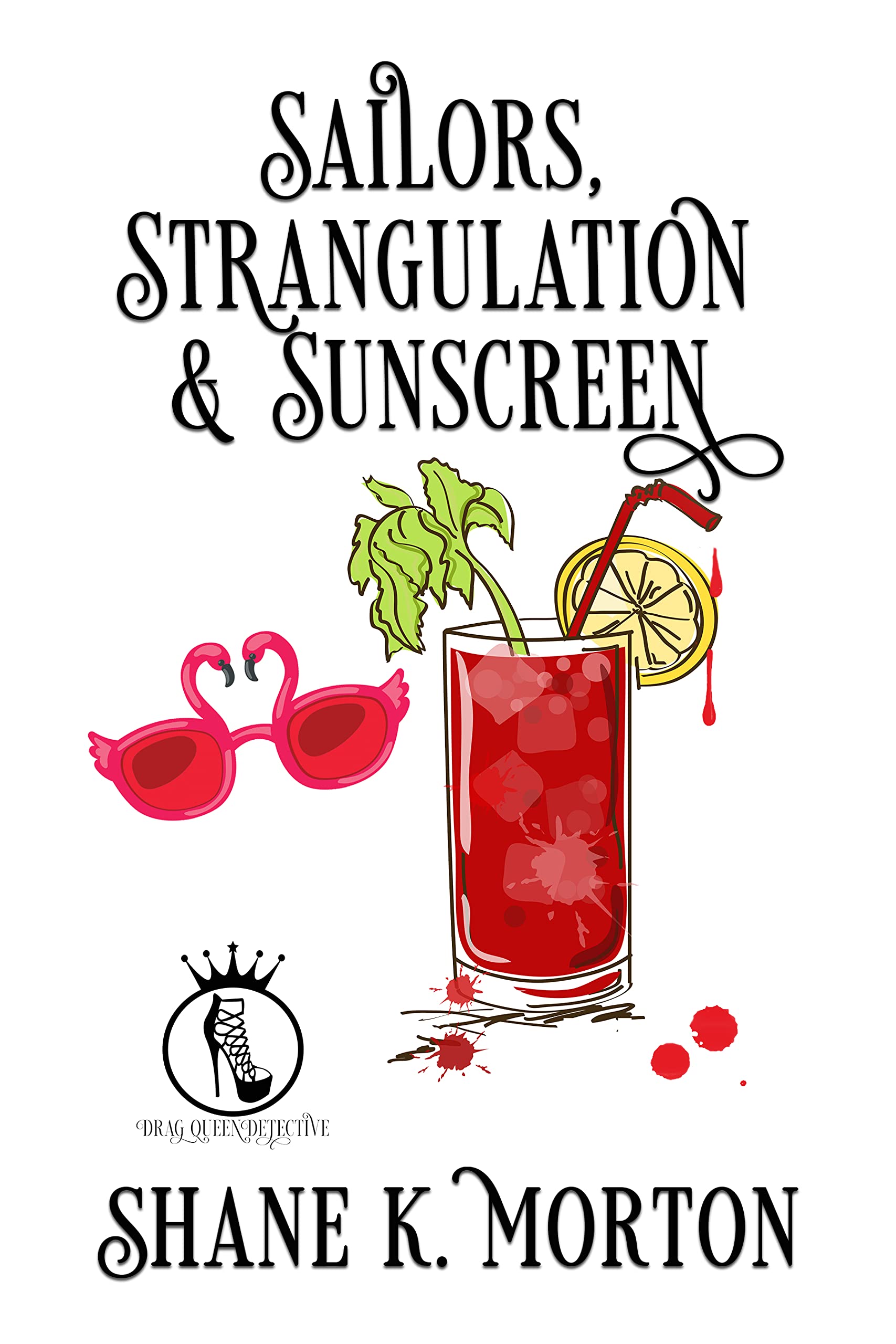 Sailors, Strangulation and Sunscreen book cover