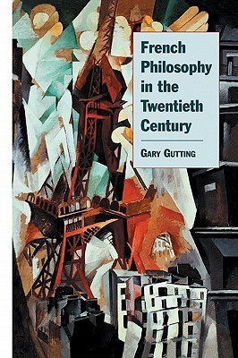 French Philosophy in the Twentieth Century book cover