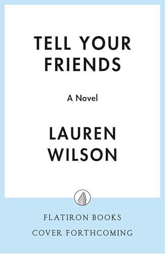 Tell Your Friends book cover