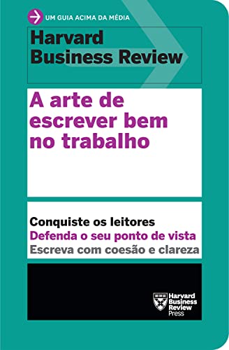A arte de escrever bem no trabalho book cover