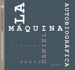 La máquina autobiográfica book cover