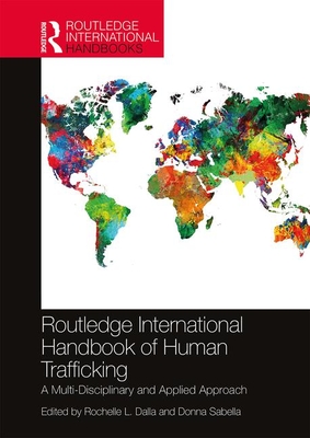 Routledge International Handbook of Human Trafficking book cover