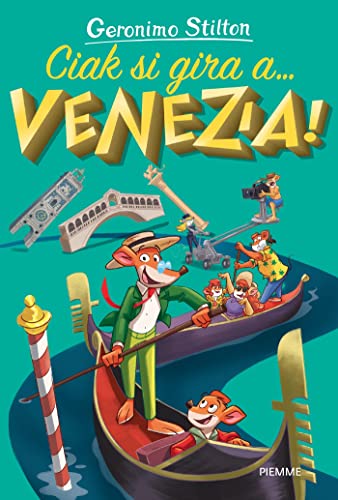 Ciak si gira a... Venezia! book cover