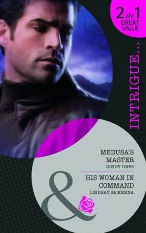 Medusa's Master / His Woman in Command book cover