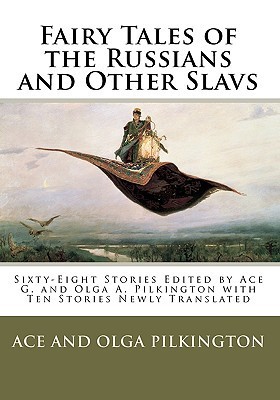 Fairy Tales of the Russians and Other Slavs book cover