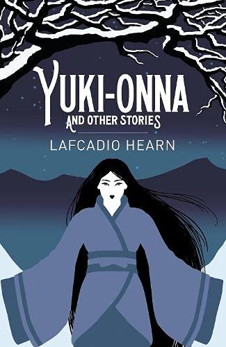 Yuki-Onna and Other Stories book cover