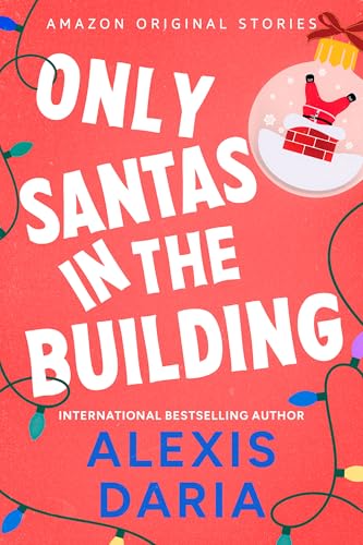 Only Santas in the Building book cover