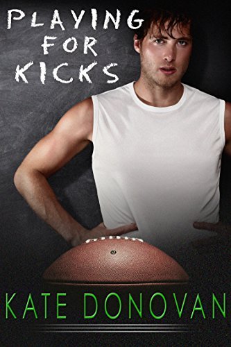 Playing for Kicks book cover