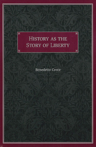 History as the Story of Liberty book cover