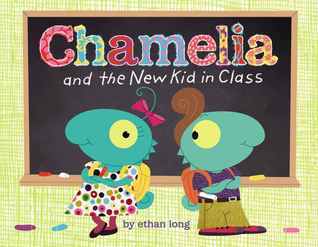 Chamelia and the New Kid in Class book cover