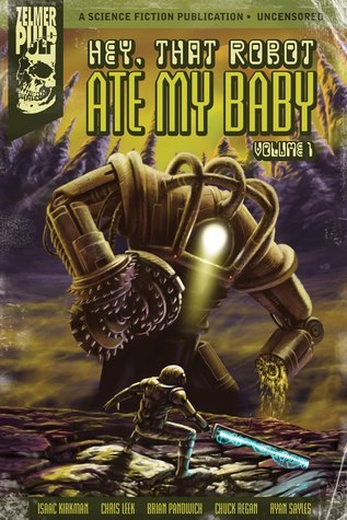 Hey, That Robot Ate My Baby book cover