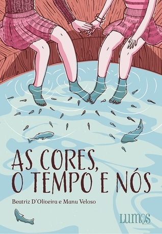 As cores, o tempo e nós book cover