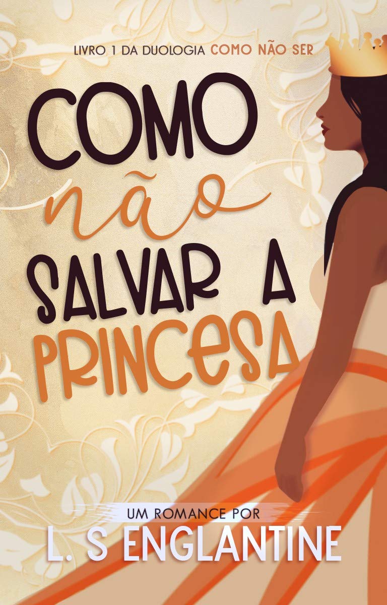 Como Não Salvar a Princesa book cover