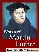 Works of Martin Luther book cover