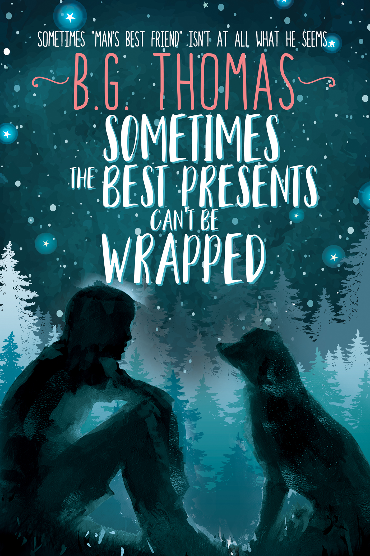 Sometimes the Best Presents Can't Be Wrapped book cover