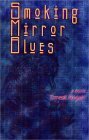 Smoking Mirror Blues book cover