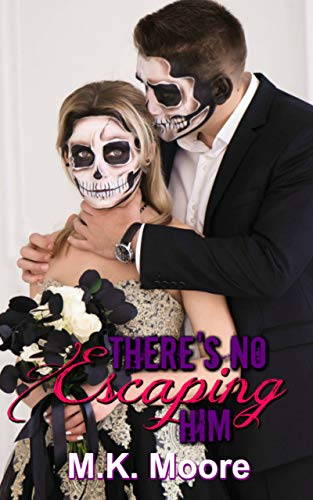 There's No Escaping Him book cover