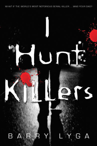 I Hunt Killers book cover 1