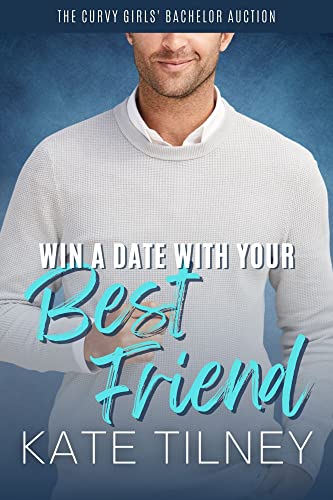 Win a Date with Your Best Friend book cover