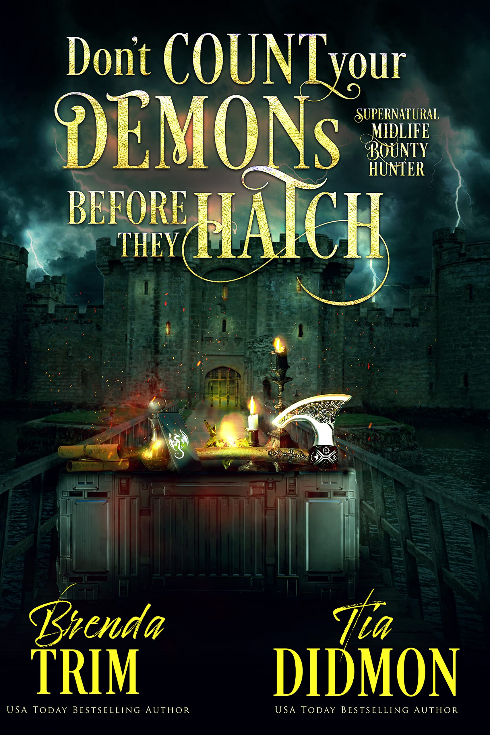 Don't Count Your Demons Before They Hatch book cover