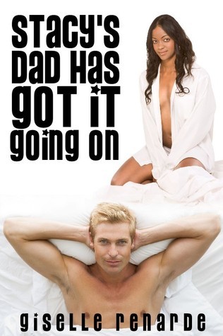 Stacy's Dad Has Got It Going On book cover