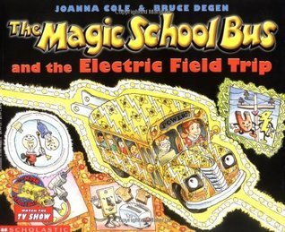 The Magic School Bus and the Electric Field Trip book cover