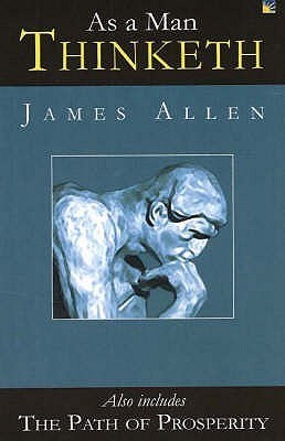 As a Man Thinketh / The Path of Prosperity book cover