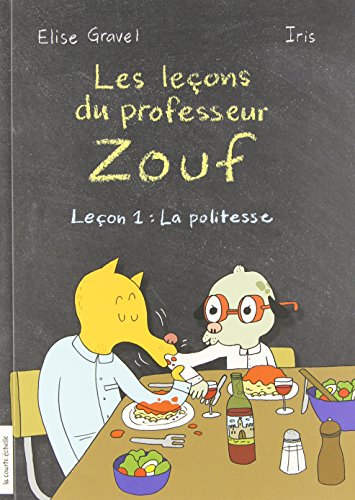 LEÇONS DU PROFESSEUR ZOUF (LES) LEÇON 1 book cover