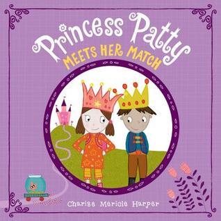 Princess Patty Meets Her Match book cover
