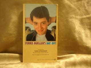 Ferris Bueller's Day Off book cover