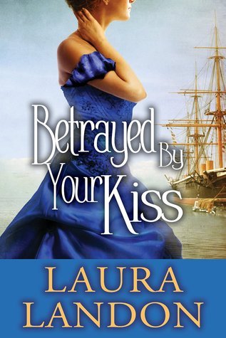 Betrayed by Your Kiss book cover