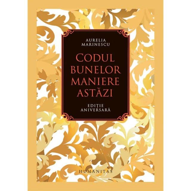 Codul bunelor maniere astazi - Aurelia Marinescu book cover