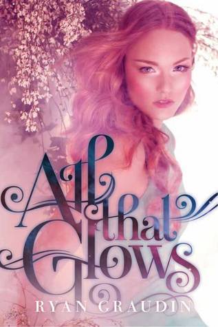 All That Glows book cover 1