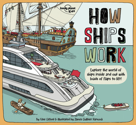 Lonely Planet Kids How Ships Work 1 book cover