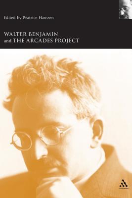 Walter Benjamin and the Arcades Project book cover