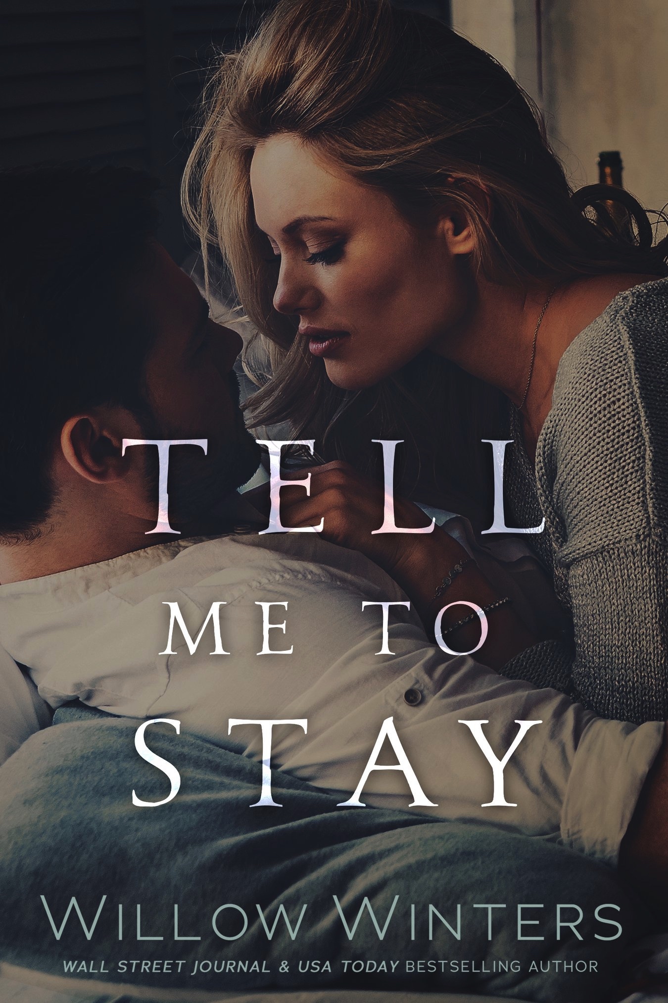 Tell Me to Stay book cover