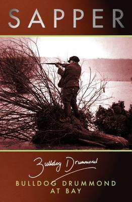 Bulldog Drummond at Bay book cover