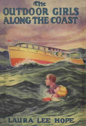 The Outdoor Girls Along the Coast; or, The Cruise of the Motor Boat Liberty book cover