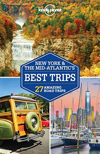 Lonely Planet New York & the Mid-Atlantic's Best Trips book cover
